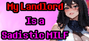 My Landlord Is a Sadistic MILF banner