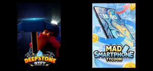 Deepstone Rift & Mad Smartphone Tycoon banner