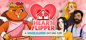 Heart Flipper: A House Flipper Dating Sim banner