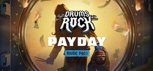 Drums Rock: Payday Music Pack banner