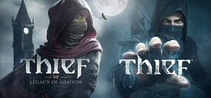 Thief and Thief VR: Legacy of Shadow banner