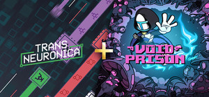 Trans Neuronica + Void Prison banner