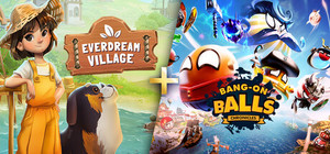 Everdream Village + Bang-On Balls: Chronicles banner