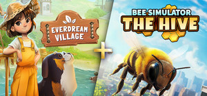 Everdream Village + Bee Simulator: The Hive banner