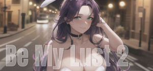 Be My Lust 2 banner