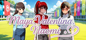 Maya, Valentina, Naomi banner
