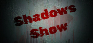 Shadows Show banner