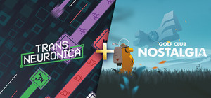 Trans Neuronica + Golf club Nostalgia banner