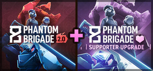 Phantom Brigade + Supporter Upgrade banner
