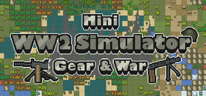Mini WW2 Simulator: Gear and War banner