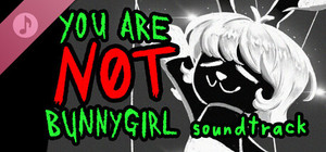 You Are NOT Bunnygirl (Original Soundtrack) banner
