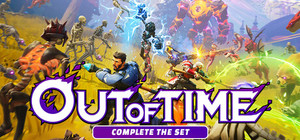 Out of Time: Complete the Set banner