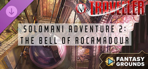 Fantasy Grounds - Traveller - Solomani Adventure 2: The Bell of Rocamadour banner