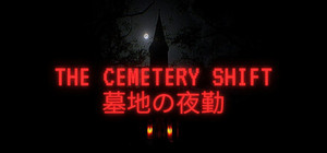 The Cemetery Shift | 墓地の夜勤 banner