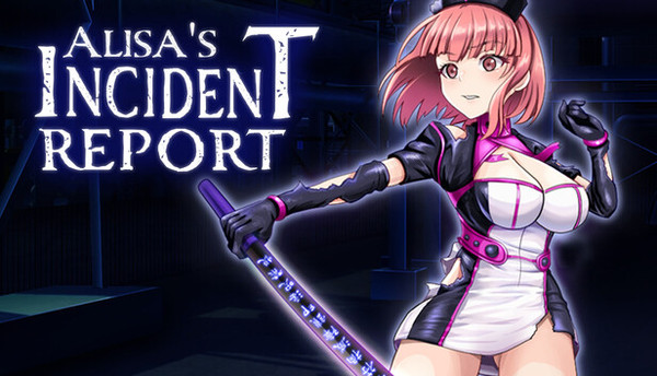 Alisa's Incident Report