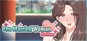 The Married Woman Nextdoor - Creampie SEX Beside Her Husband banner