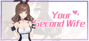 Your Second Wife banner