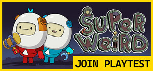 SuperWEIRD: Automation Roguelite banner