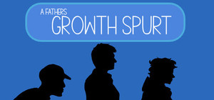 A Father's Growth Spurt banner