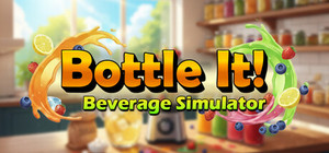 Bottle It!: Beverage Simulator banner