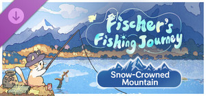 Fischer's Fishing Journey - Snow-Crowned Mountain banner