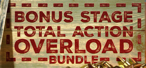 Bonus Stage Total Action Overload banner