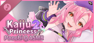 Kaiju Princess 2: Poochi Q ASMR ～A Magic Ticket That Grants Any Desire～ banner