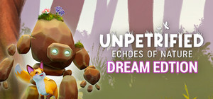 Unpetrified Dream Edition banner