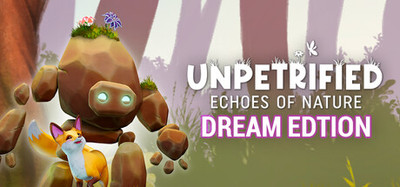 Unpetrified Dream Edition