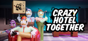 Crazy Hotel Together banner