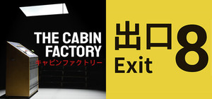 The Exit 8 X The Cabin Factory banner