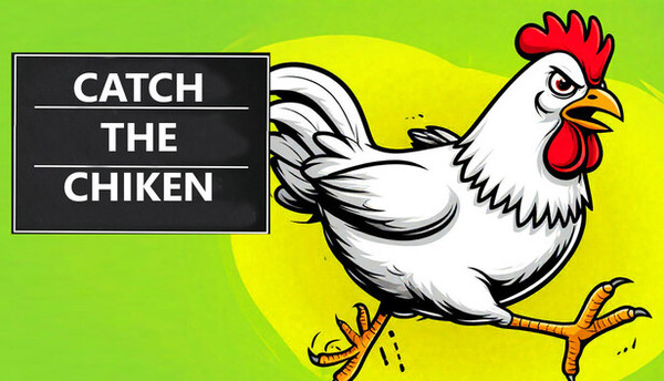 Catch the Chiken