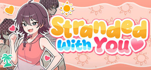 Stranded with You banner