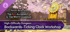 The Red Alchemist & the White Guardian - High-Difficulty Dungeon "Backwards-Ticking Clock Workshop" banner