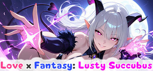 Love x Fantasy: Lusty Succubus banner