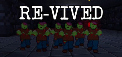 RE-VIVED