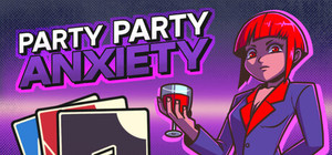 Party Party Anxiety! banner