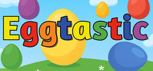 Eggtastic banner