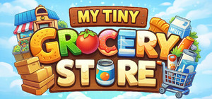 My Tiny Grocery Store - Desktop Idle Supermarket Game banner