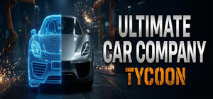 Ultimate Car Company Tycoon banner