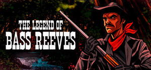 The Legend of Bass Reeves banner