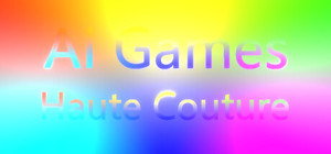 AI Games - Haute Couture banner