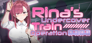 Rina's Undercover Train Operation banner
