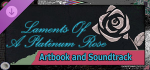 Laments of a Platinum Rose - Artbook and Soundtrack banner