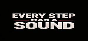 Every Step Has a Sound banner