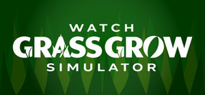 Watch Grass Grow Simulator banner