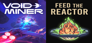 Void Miner X Feed The Reactor banner