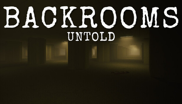 Backrooms Untold