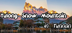 Yulong Snow Mountain in Yunnan banner