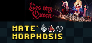 Mate'Morphosis & Yes My Queen banner